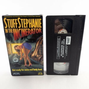 Stuff Stephanie in the Incinerator (VHS